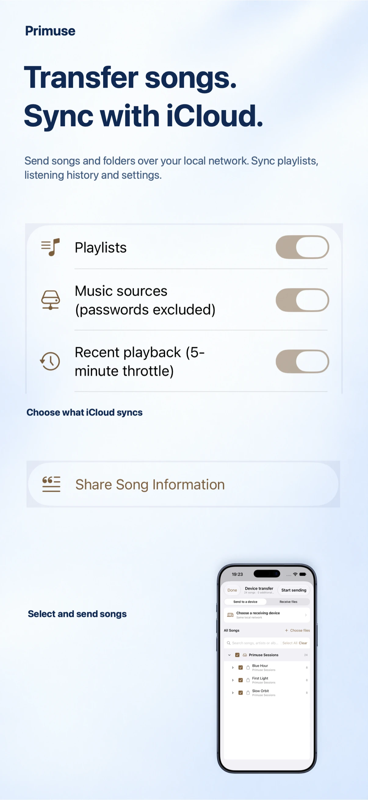 Transfer songs. Sync with iCloud.